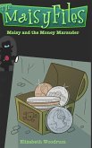 Maisy and the Money Marauder (The Maisy Files Book 2)