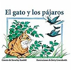 El Gato Y Los Pajaros (Kitty and the Birds): Bookroom Package (Levels 3-5) - Rigby