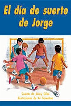 El Dia de Suerte de Jorge (Jordan's Lucky Day): Bookroom Package (Levels 17-18) - Rigby