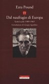 Dal naufragio di Europa. Scritti scelti 1909-1965 Dal naufragio di Europa. Scritti scelti 1909-1965