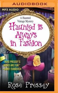 Haunted Is Always in Fashion - Pressey, Rose