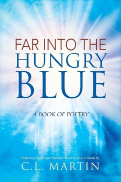 Far into the Hungry Blue - Martin, C L