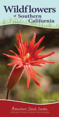 Wildflowers of Southern California: Your Way to Easily Identify Wildflowers - Miller, George Oxford