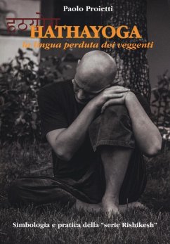 Cover Hatha yoga. La lingua perduta dei veggenti