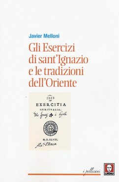 Cover Gli esercizi di sant'Ignazio e le tradizioni dell'Oriente