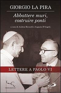 Cover Abbattere muri, costruire ponti. Lettere a Paolo VI