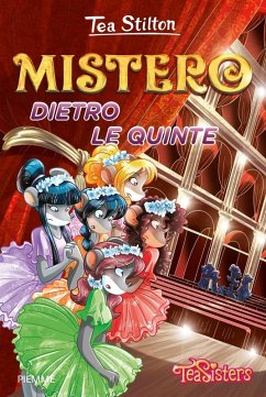 Mistero dietro le quinte - Stilton, Tea