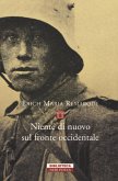 Niente di nuovo sul fronte occidentale Niente di nuovo sul fronte occidentale