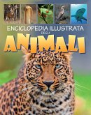 Enciclopedia illustrata degli animali Enciclopedia illustrata degli animali