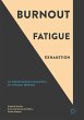Burnout, Fatigue, Exhaustion - Bild 1