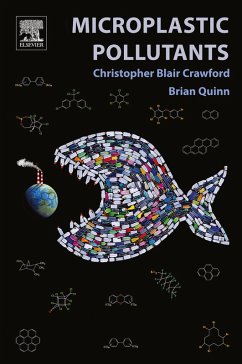 Microplastic Pollutants (eBook, ePUB) - Crawford, Christopher Blair; Quinn, Brian