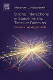 Strong Interactions in Spacelike and Timelike Domains (eBook, ePUB)