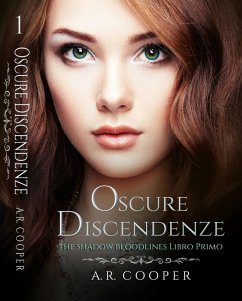 Oscure Discendenze (eBook, ePUB) - A. R. Cooper