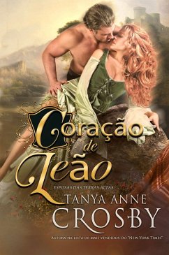 Coracao De Leao (eBook, ePUB) - Crosby, Tanya Anne