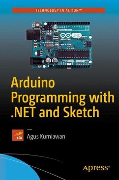 Arduino Programming with .NET and Sketch - Kurniawan, Agus