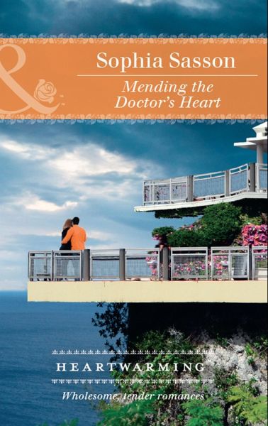 Mending The Doctor's Heart (eBook, ePUB) Mending The Doctor's Heart (eBook, ePUB)