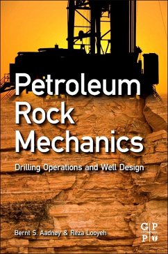 Petroleum Rock Mechanics (eBook, ePUB) - Aadnoy, Bernt S.; Looyeh, Reza