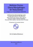 Fragen aus 16 Originalüberprüfungen (2009-2016) / Multiple-Choice-Überprüfungsfragen für Heilpraktiker