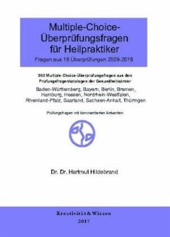 Fragen aus 16 Originalüberprüfungen (2009-2016) / Multiple-Choice-Überprüfungsfragen für Heilpraktiker - Hildebrand, Hartmut