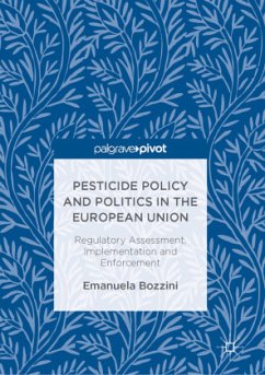 Pesticide Policy and Politics in the European Union - Bozzini, Emanuela