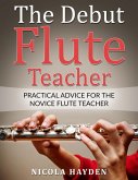 Debut Flute Teacher (eBook, ePUB)