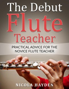 Debut Flute Teacher (eBook, ePUB) - Hayden, Nicola