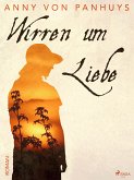 Wirren um Liebe (eBook, ePUB)