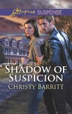 Shadow Of Suspicion (Mills & Boon Love Inspired Suspense) (eBook, ePUB)