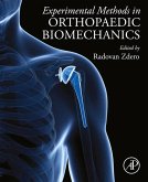 Experimental Methods in Orthopaedic Biomechanics (eBook, ePUB)