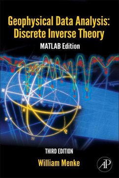 Geophysical Data Analysis: Discrete Inverse Theory (eBook, ePUB) - Menke, William