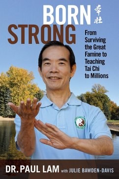 Born Strong (eBook, ePUB) - Lam, Dr. Paul