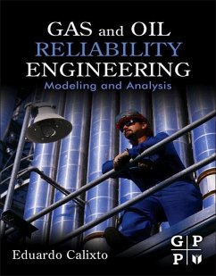 Gas and Oil Reliability Engineering (eBook, ePUB) - Calixto, Eduardo