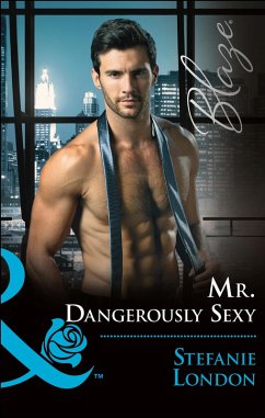 Cover Mr. Dangerously Sexy (eBook, ePUB)