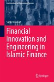 Financial Innovation and Engineering in Islamic Finance