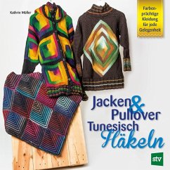 Jacken & Pullover Tunesisch Häkeln - Müller, Kathrin