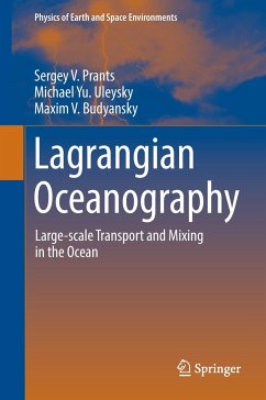 Lagrangian Oceanography - Prants, Sergey V.;Uleysky, Michael Yu.;Budyansky, Maxim V.
