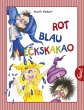 Rot, blau, Kleckskakao - Bild 1