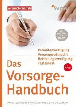 Das Vorsorge-Handbuch - Bittler, Jan; Schuldzinski, Wolfgang; Nordmann, Heike