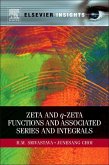 Zeta and q-Zeta Functions and Associated Series and Integrals (eBook, ePUB) Zeta and q-Zeta Functions and Associated Series and Integrals (eBook, ePUB)