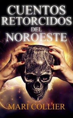 Cover Cuentos Retorcidos del Noroeste (eBook, ePUB)