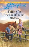 Falling For The Single Mom (Mills & Boon Love Inspired) (Oaks Crossing, Book 4) (eBook, ePUB)