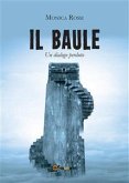Il Baule (Un Dialogo Perduto) (eBook, ePUB)