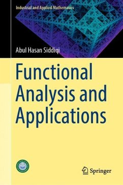 Functional Analysis and Applications - Siddiqi, Abul Hasan