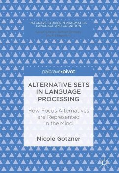 Alternative Sets in Language Processing - Gotzner, Nicole