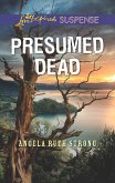 Presumed Dead (Mills & Boon Love Inspired Suspense) (eBook, ePUB)