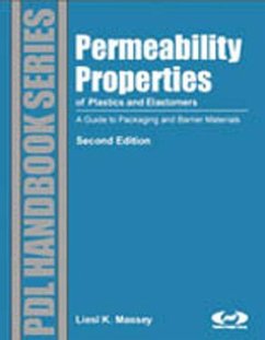 Permeability Properties of Plastics and Elastomers (eBook, ePUB) - Massey, Liesl K.