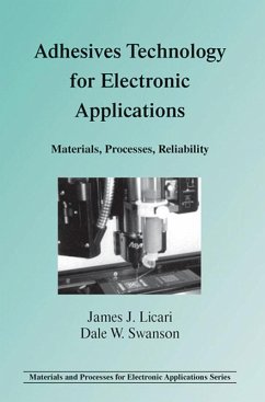 Adhesives Technology for Electronic Applications (eBook, ePUB) - Licari, James J.; Swanson, Dale W.