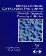 Metallocene Catalyzed Polymers (eBook,... - Bild 1