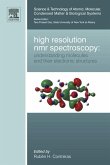 High Resolution NMR Spectroscopy: Understanding Molecules and their Electronic Structures (eBook, ePUB)