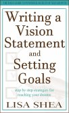 Writing a Vision Statement And Setting Goals (eBook, ePUB)